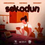 Abramsoul Ft Mohbad Idowest – Sekodun