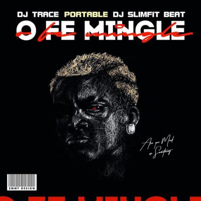 Dj Trace Ft. Portable Dj SlimFit Beat – O Fe Mingle