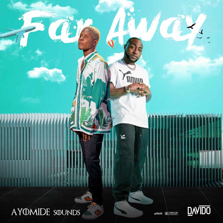 ayomide sounds ft davido far away sureloaded.com
