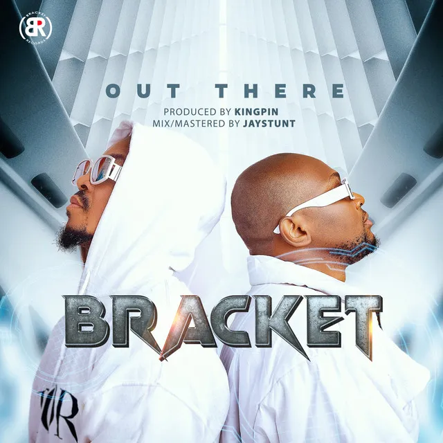 Bracket – Out There.Xclusiveloaded.com