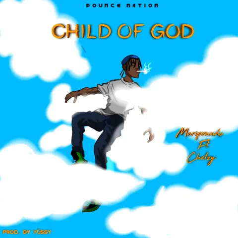 Muripounds – Child of God Ft. Chetzy Xclusiveloaded.com