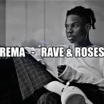 Rema Time N Affection ft Chris Brown Mp3 Download 1