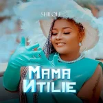 Shilole – Mama Ntilie Xclusiveloaded.com