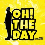 Prinx Emmanuel – Oh The Day