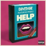 Bryce Vine – Help Ft. Pheelz 1