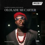 Carter Efe Ololade Mi Carter ft Funny Muller 1