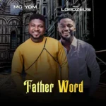 MC Yom – Father Word Ft. Lord Zeus