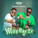 Macvoice – Muongeze Ft. Rayvanny