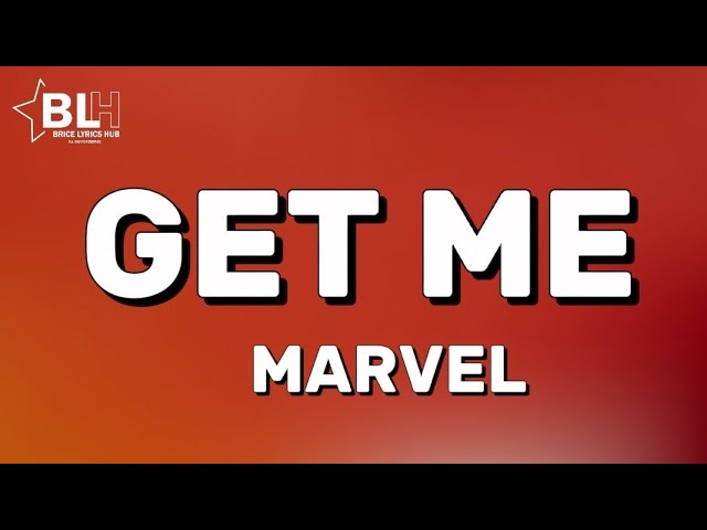 Marvel – Get Me