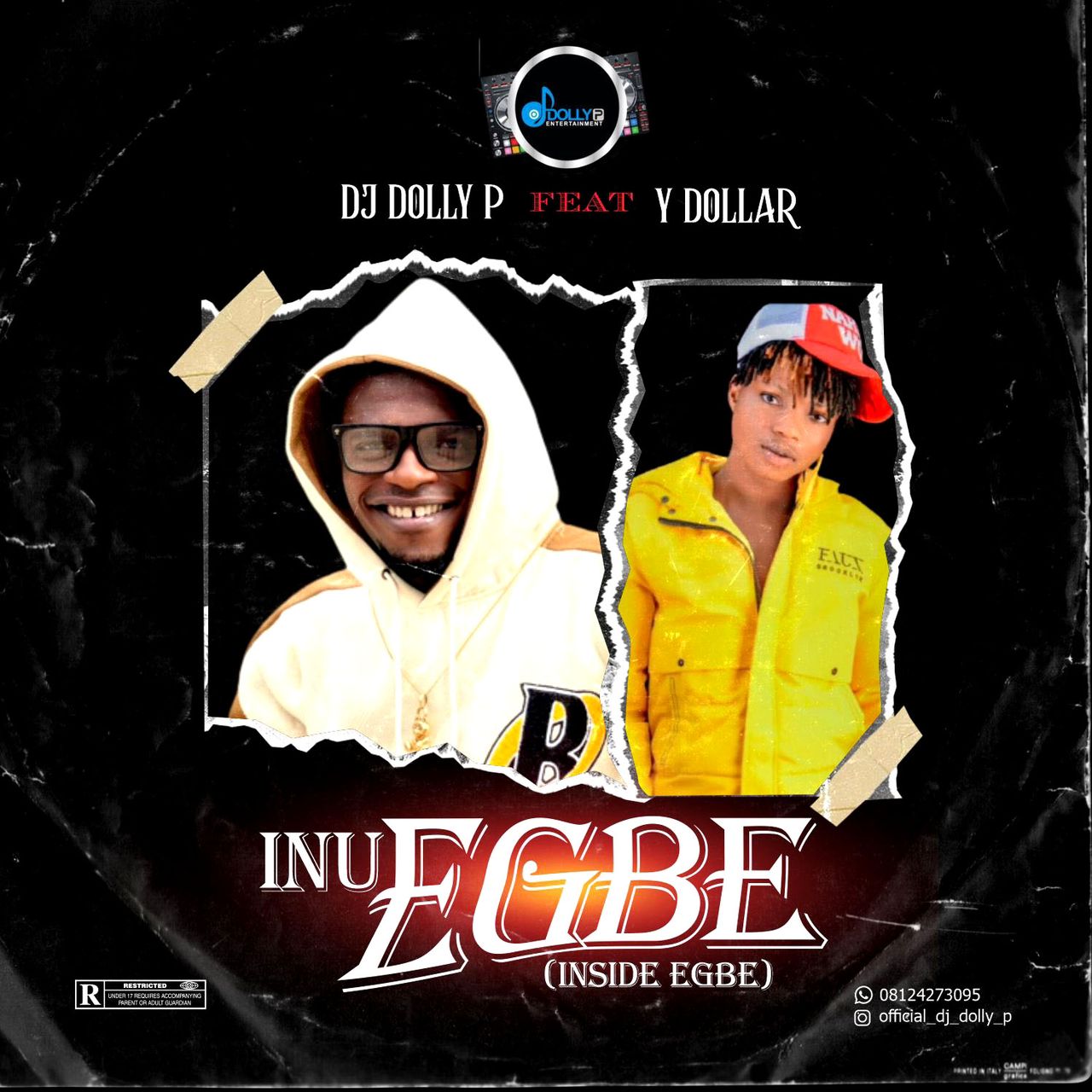 DJ Dolly P Inu Egbe Inside Egbe Ft. Y Dollar