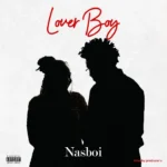 Nasboi – Lover Boy