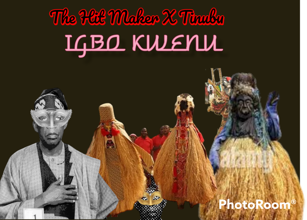The Hit Maker Igbo Kwenu Na Lie I Lie Cruise Beat Ft Tinubu