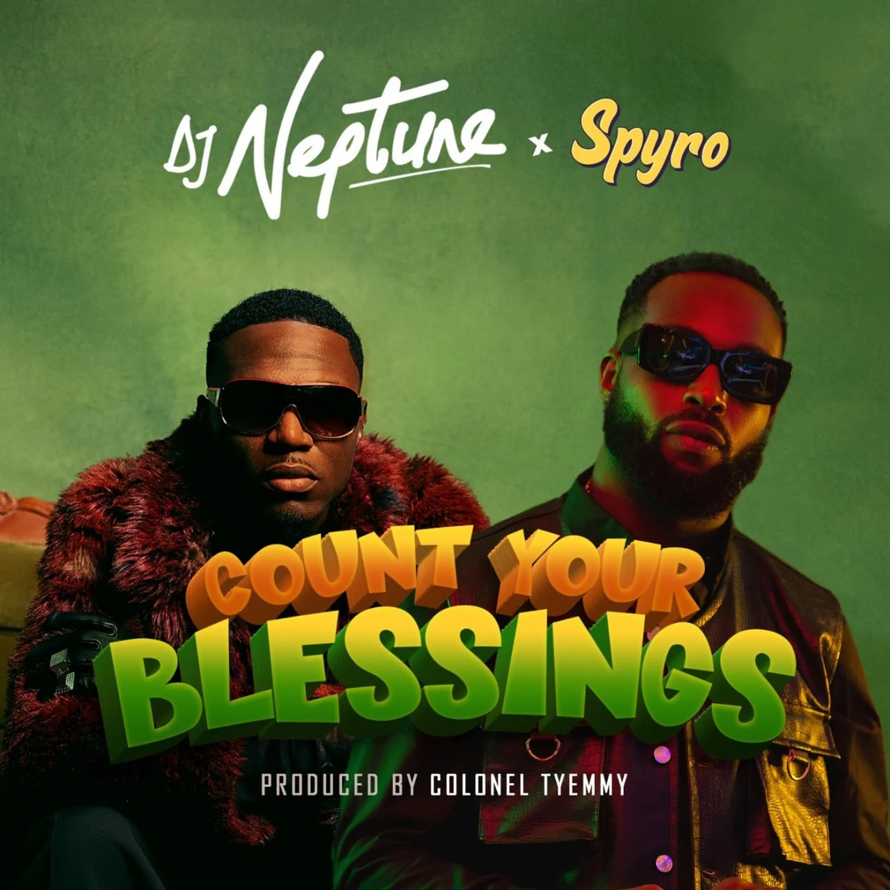 DJ Neptune – Count Your Blessings ft. Spyro Lyrics