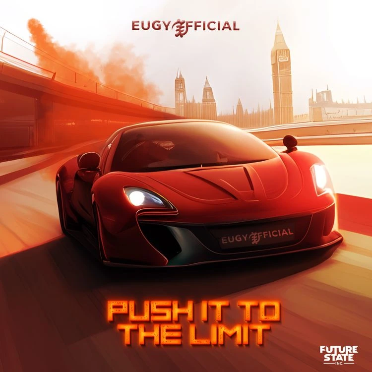 Eugy – Push It To The Limit Ft. K Zaka