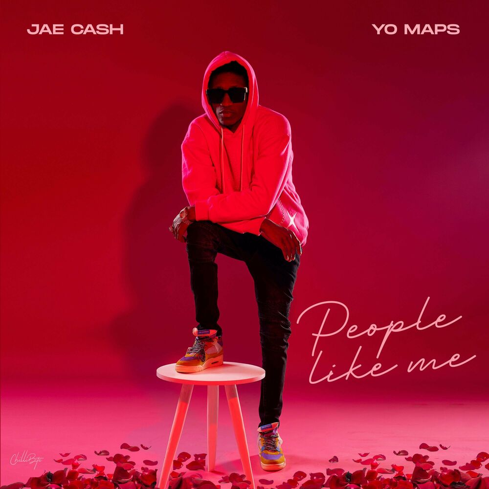Jae Cash – People Like Me Ft. Yo Maps