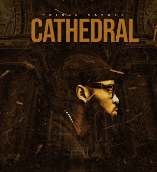 Cathedral Song by Prince Kaybee