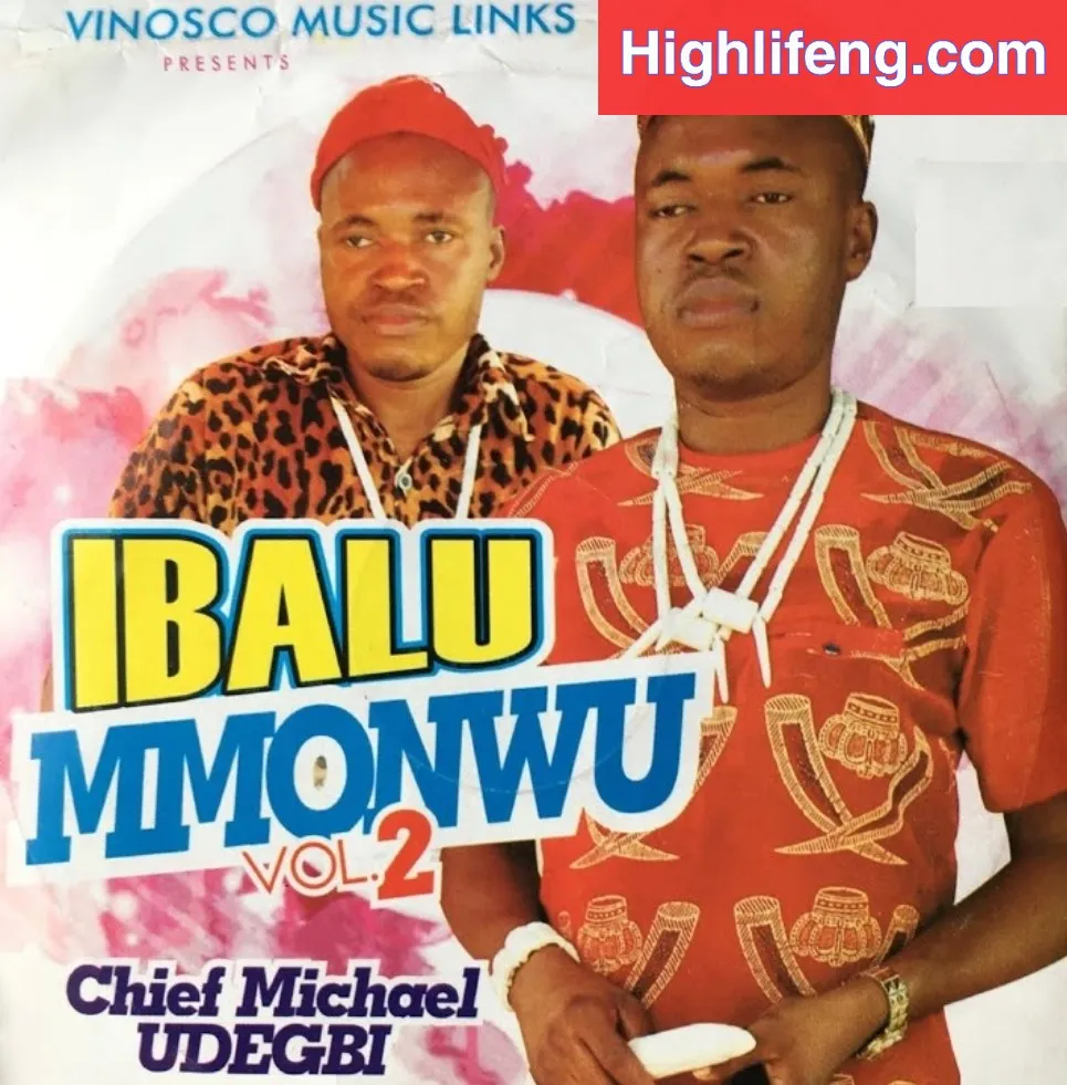 Chief Michael Udegbi – Ibalu Mmonwu