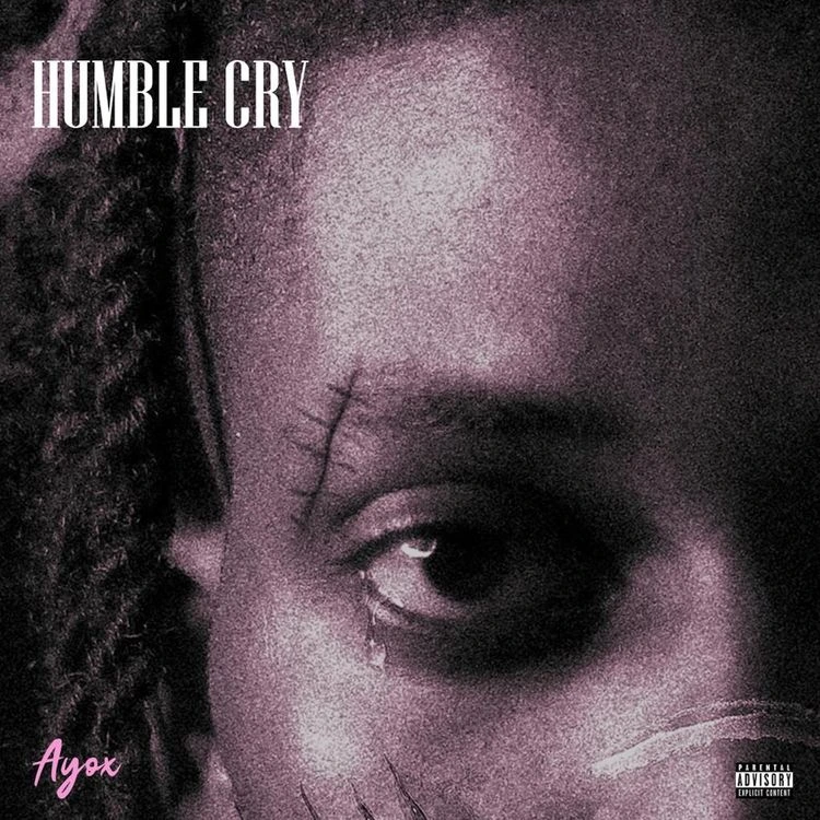 Humble Cry Song by Ayox
