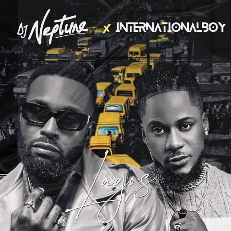 Lagos Song by DJ Neptune Ft. InternationalBoy