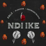 Ndi Ike Song by Falz Ft. Flavour & Odumodublvck