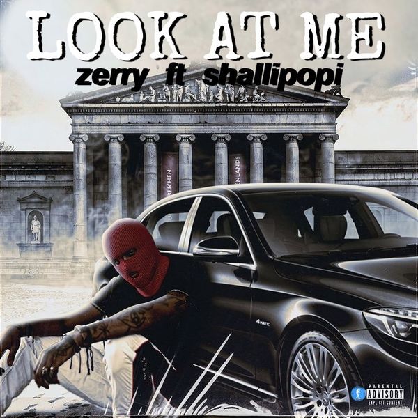Zerry DL – Look At Me Ft. Shallipopi