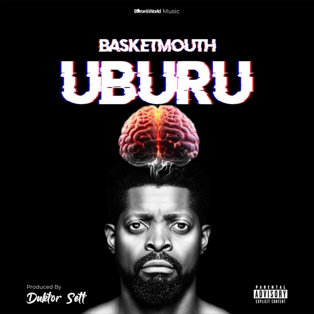 Basketmouth – Uburu Album (EP)