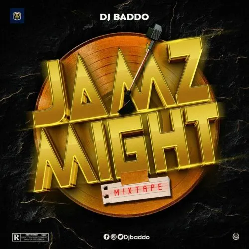 DJ Baddo – Jamsmight Mix (Mixtape)