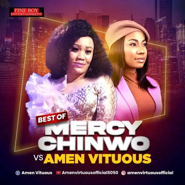 Fineboy Entertainment Best Of Mercy Chiwo VS Amen Virtuous
