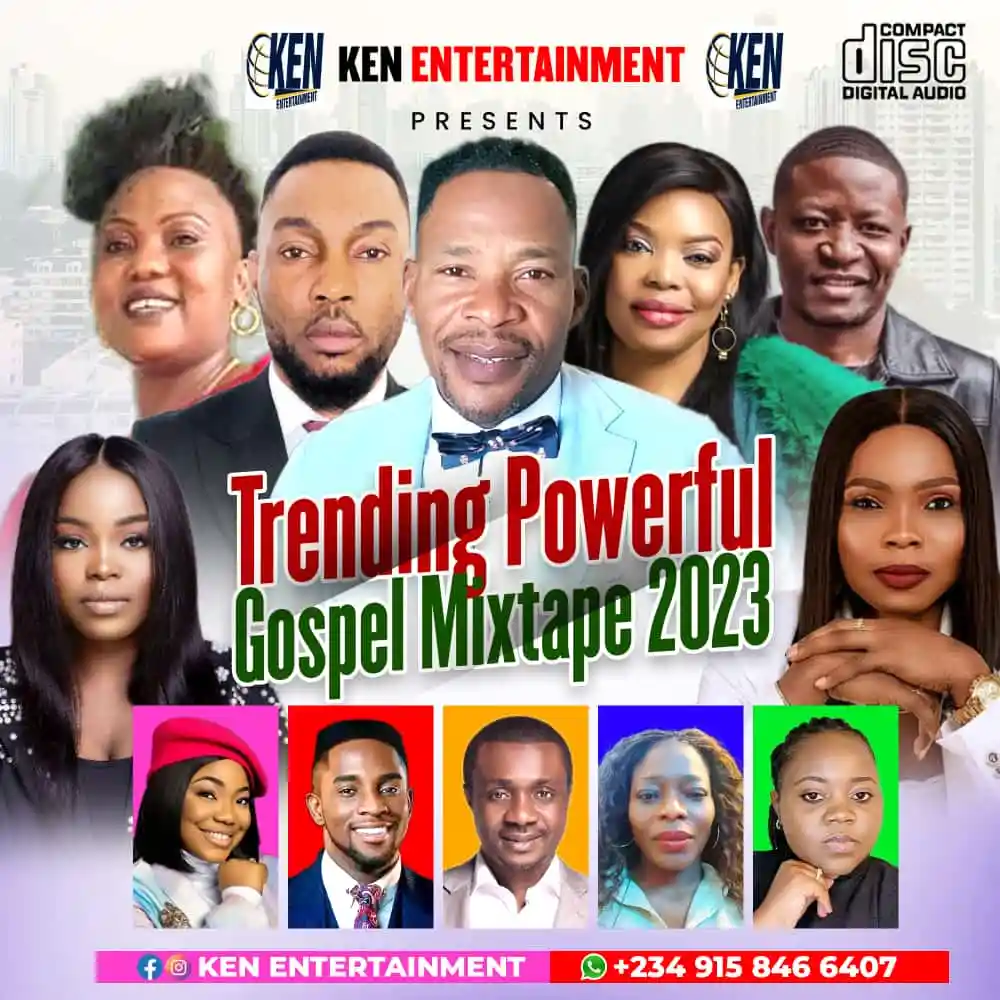 Ken Entertainment – Trending Powerful Gospel Mixtape
