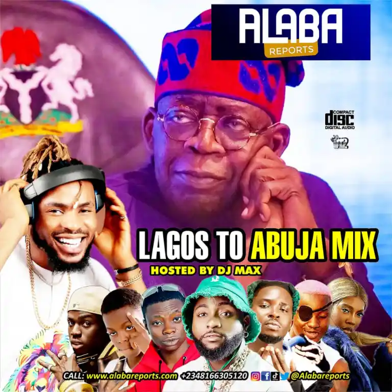 Alabareports Promotions – Lagos To Abuja Mix Ft. DJ Max Aka King Of DJS