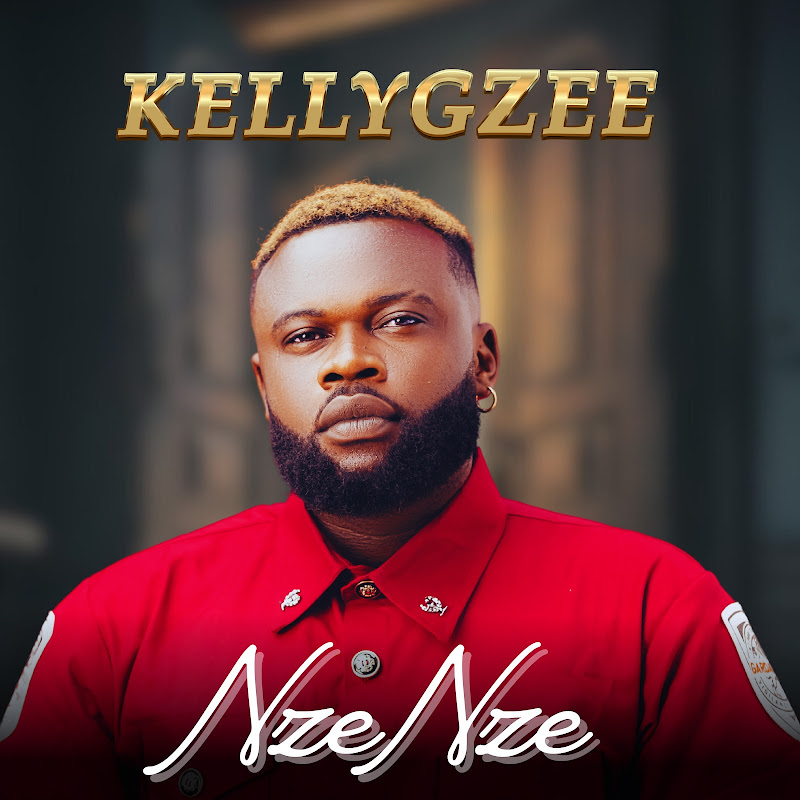 Kellygzee - Nze Nze