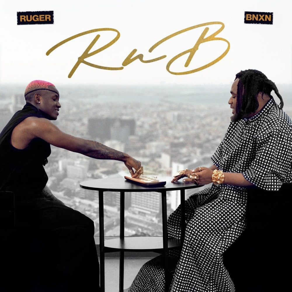 Ruger & BNXN fka Buju – RnB (EP)