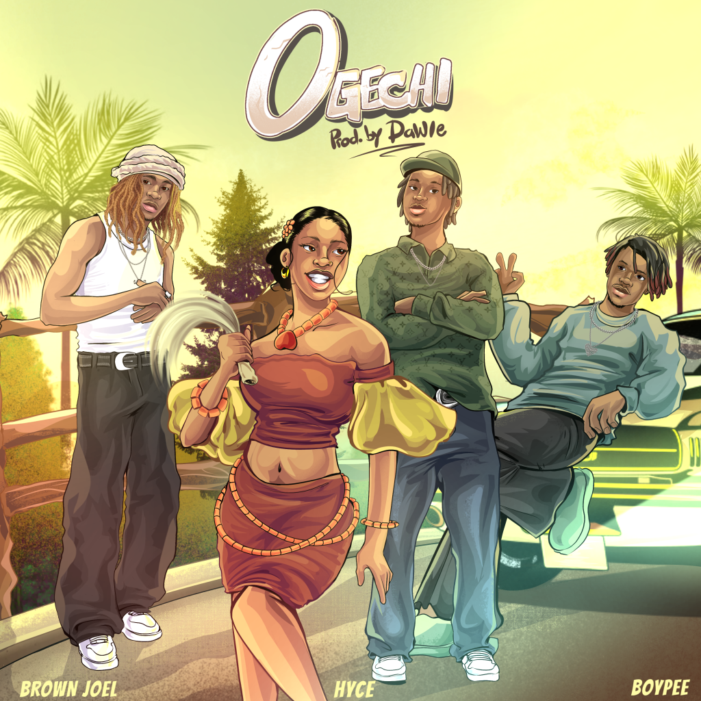 Brown Joel Ogechi Ft BoyPee & Hyce