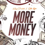 King Paluta More Money Ft. Sista Afia 1024x1024 1
