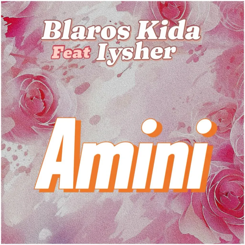 Blaros Kidar – Amini Ft. Iysher 1024x1024 1 (1)