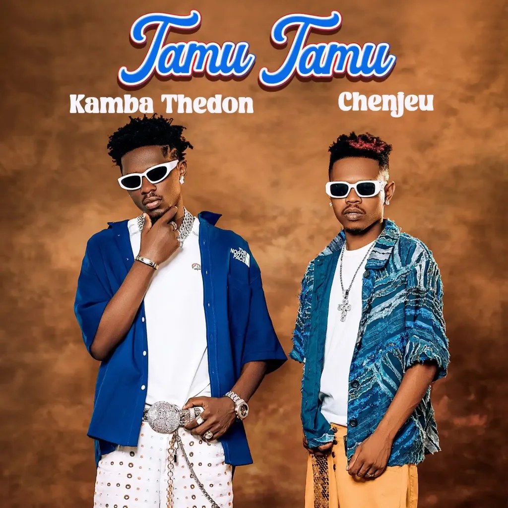 Kamba Thedon – Tamu Tamu Ft. Chenjeu