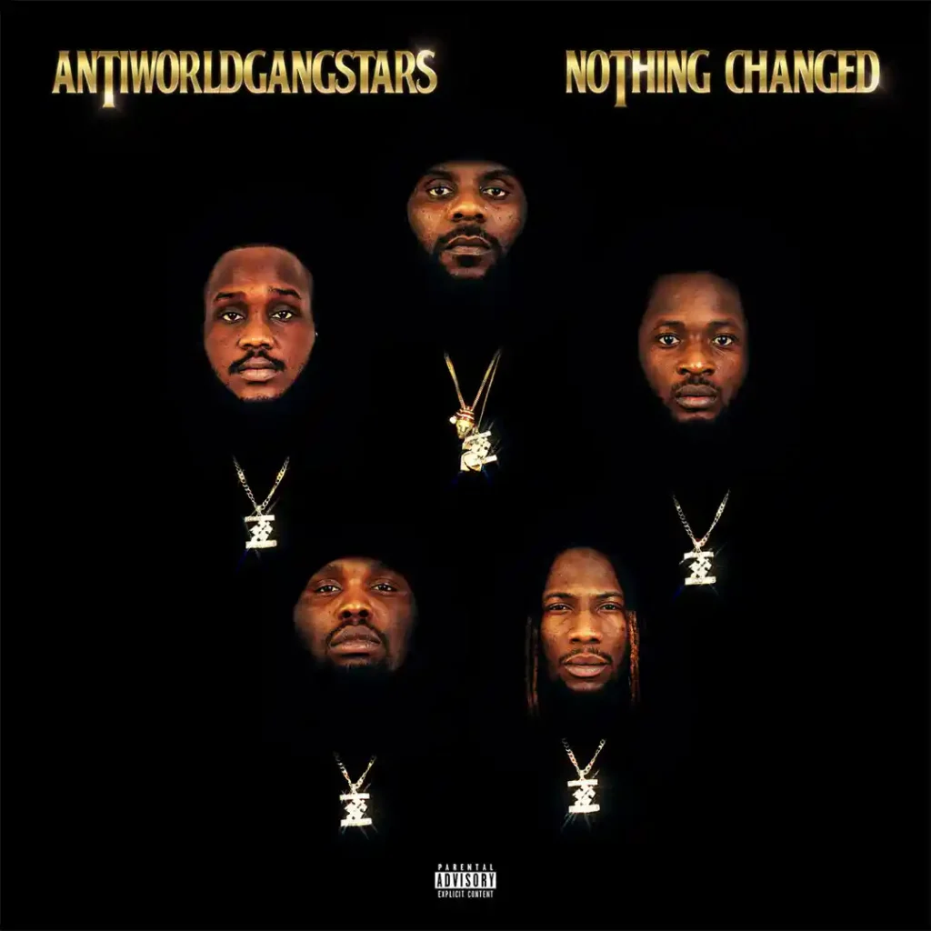 ANTI WORLD GANGSTARS NOTHING CHANGED ALBUM EP