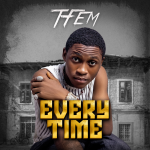 Tfem – Everytime