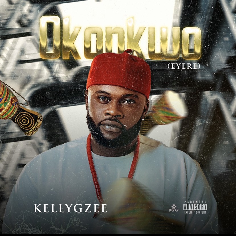 Kellygzee – Okonkwo Eyere