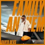 Danya Devs – Family Anthem 950x950