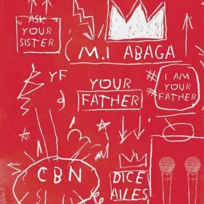M.I Abaga – Your Father Ft. Dice Alies