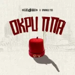 Deejay J Masta – Okpu Nna Ft. Sparkle Tee