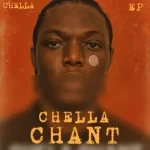 Chella – CHELLA CHANT